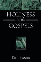 bokomslag Holiness in the Gospels