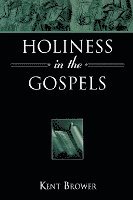 Holiness in the Gospels 1