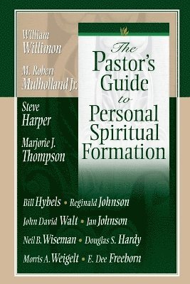 Various Authors - Pastor's Guide to Personal Spiritual Formation, Häftad