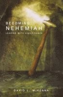 bokomslag Becoming Nehemiah