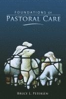 Foundations of Pastoral Care