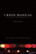 bokomslag Crisis Manual for Christian Schools and Youth Workers: How to Prepare for and Handle Tragedy