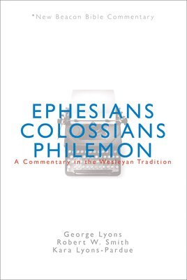 Nbbc, Ephesians/Colossians/Philemon 1