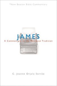 bokomslag James: A Commentary in the Wesleyan Tradition