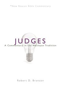 bokomslag Judges: A Commentary in the Wesleyan Tradition
