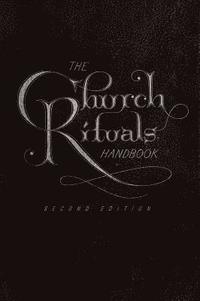 bokomslag The Church Rituals Handbook