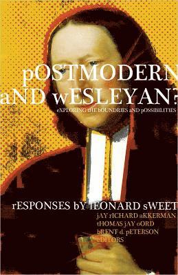 bokomslag Postmodern and Wesleyan?