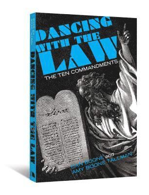 Dancing with the Law: The Ten Commandments 1
