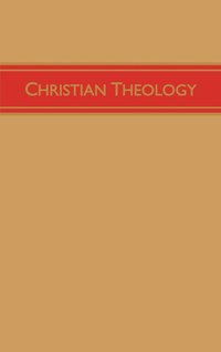 bokomslag Christian Theology, Volume 3
