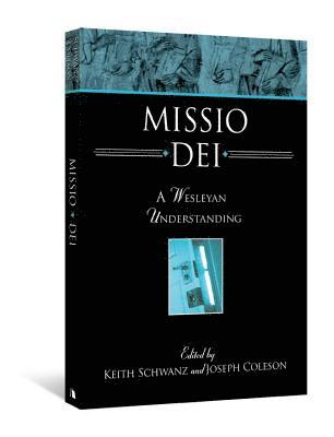 bokomslag Missio Dei: A Wesleyan Understanding