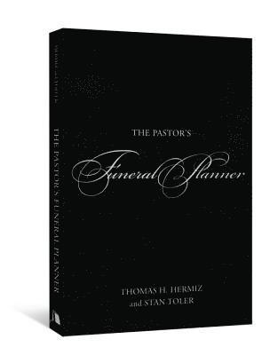 Stan Toler - The Pastor's Funeral Planner, Häftad