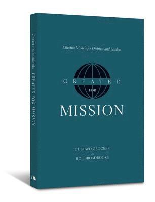 Created for Mission: Effective Models for Districts and Leaders 1