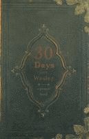 bokomslag 30 Days with Wesley: A Prayer Book