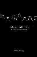 Above All Else: 20 Years of Baccalaureate Sermons