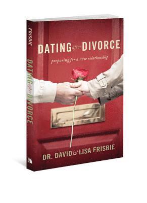 Dating After Divorce: Preparing for a New Relationship 1