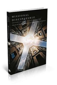 bokomslag Missional Discipleship: Partners in God's Redemptive Mission