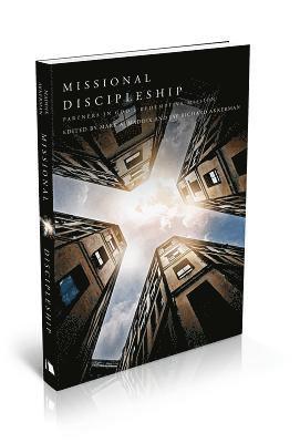 Missional Discipleship: Partners in God's Redemptive Mission 1