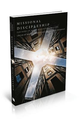 Mark a. Maddix, Mark A Maddix - Missional Discipleship: Partners in God's Redemptive Mission, Häftad