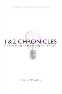 bokomslag 1 & 2 Chronicles: A Commentary in the Wesleyan Tradition