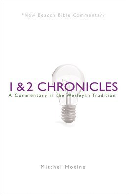 bokomslag 1 & 2 Chronicles: A Commentary in the Wesleyan Tradition