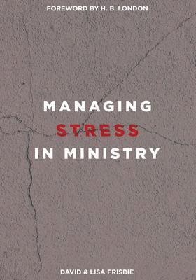 Managing Stress in Ministry 1