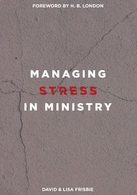 Managing Stress in Ministry