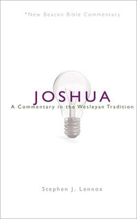 bokomslag Nbbc, Joshua: A Commentary in the Wesleyan Tradition