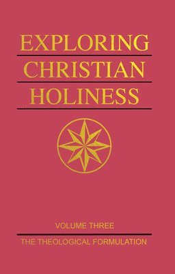 bokomslag Exploring Christian Holiness, Volume 1