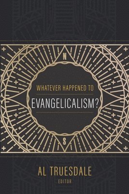 bokomslag Whatever Happened to Evangelicalism?