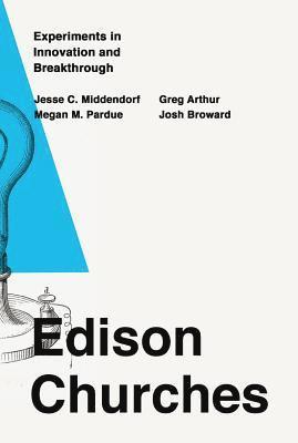 Jesse C Middendorf, Josh Broward, Dawn Pardue, Jesse C. Middendorf - Edison Churches, Häftad