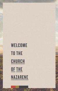 bokomslag Welcome to the Church of the Nazarene