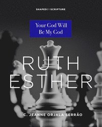 bokomslag Ruth, Esther: Your God Will Be My God