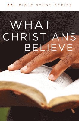 What Christians Believe, Revised 1