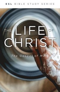 bokomslag The Life of Jesus Christ, Revised