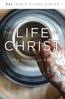 bokomslag Life Of Jesus Christ, Revised