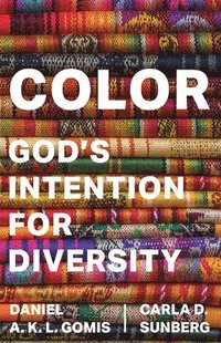 bokomslag Color: God's Intention for Diversity