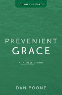bokomslag Prevenient Grace: A 4-Week Study