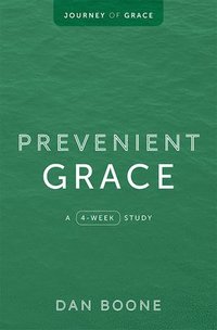 bokomslag Prevenient Grace: A 4-Week Study
