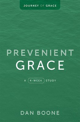 bokomslag Prevenient Grace: A 4-Week Study