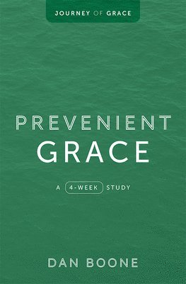 bokomslag Prevenient Grace: A 4-Week Study