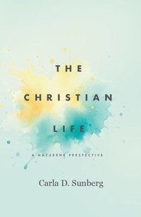 bokomslag The Christian Life