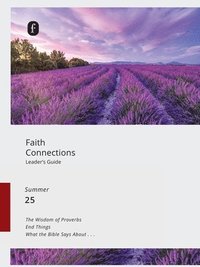bokomslag Faith Connections Adult Leader's Guide (June/July/August 2025)