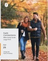 bokomslag Faith Connections Adult Student Large Print September/October/November 2025)