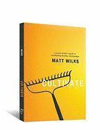 Cultivate: A Youth Worker's Guide to Establishing Healthy Relationships 1