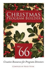 bokomslag Christmas Program Builder #66: Creative Resources for Program Directors