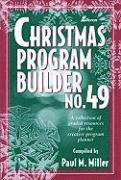 Paul M. Miller, Paul M Miller - Christmas Program Builder No. 49: Collection of Graded Resources for the Creative Program Planner, Häftad