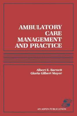 bokomslag Ambulatory Care Management & Practice