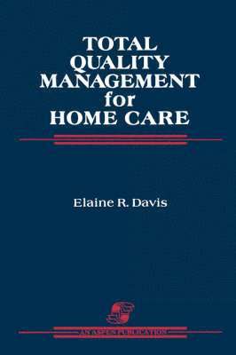 bokomslag Total Quality Management for Home Care