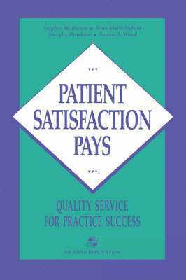 bokomslag Patient Satisfaction Pays