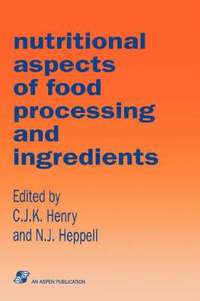 bokomslag Nutritional Aspects of Food Processing Ingredients